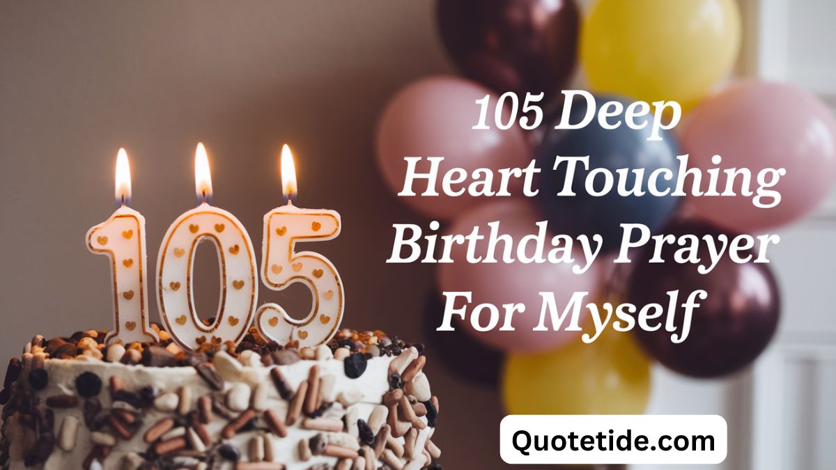 105 Deep Heart Touching Birthday Prayer For Myself