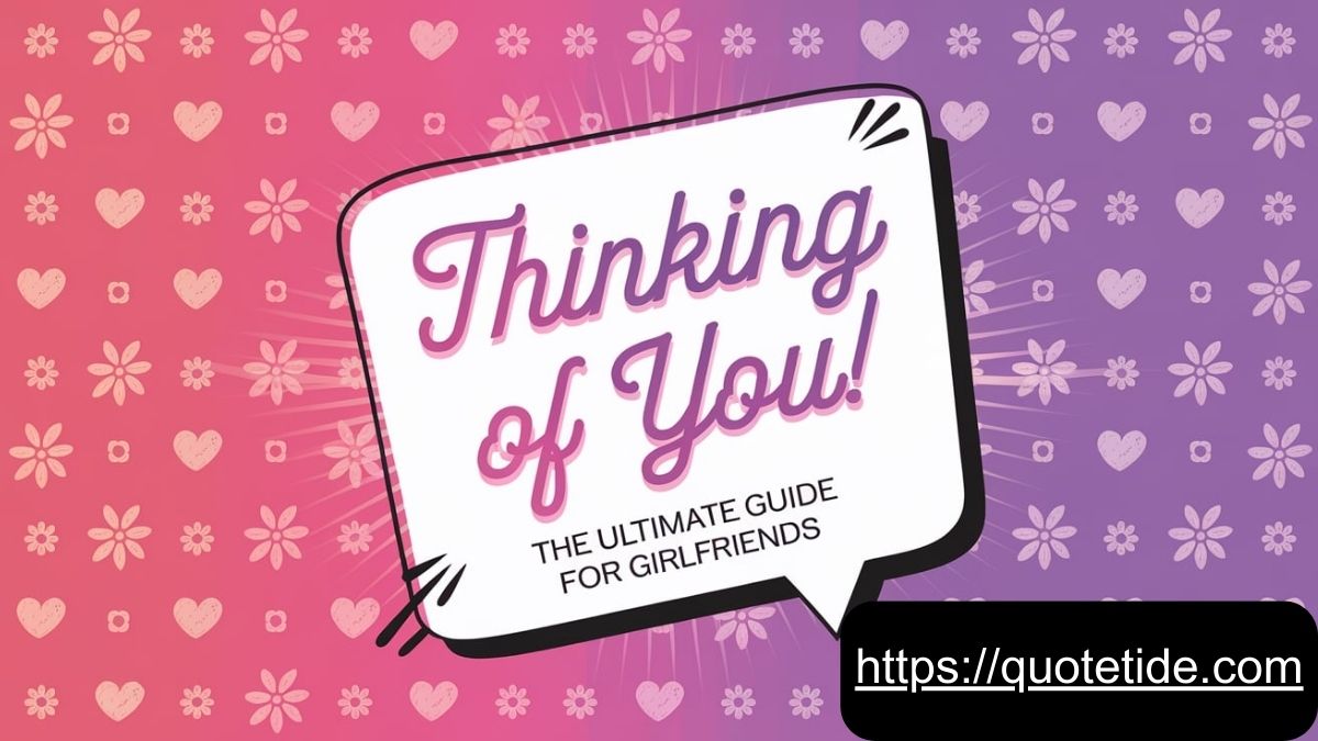 Flirty Thinking of You Messages: The Ultimate Guide for Girlfriends