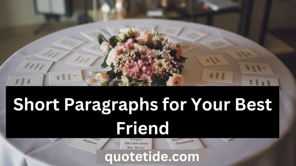 27+Short Paragraphs for Your Best Friend