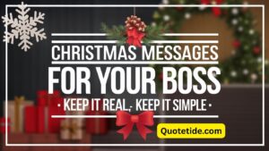 35 Christmas Messages for Your Boss – Keep It Real, Keep It Simple