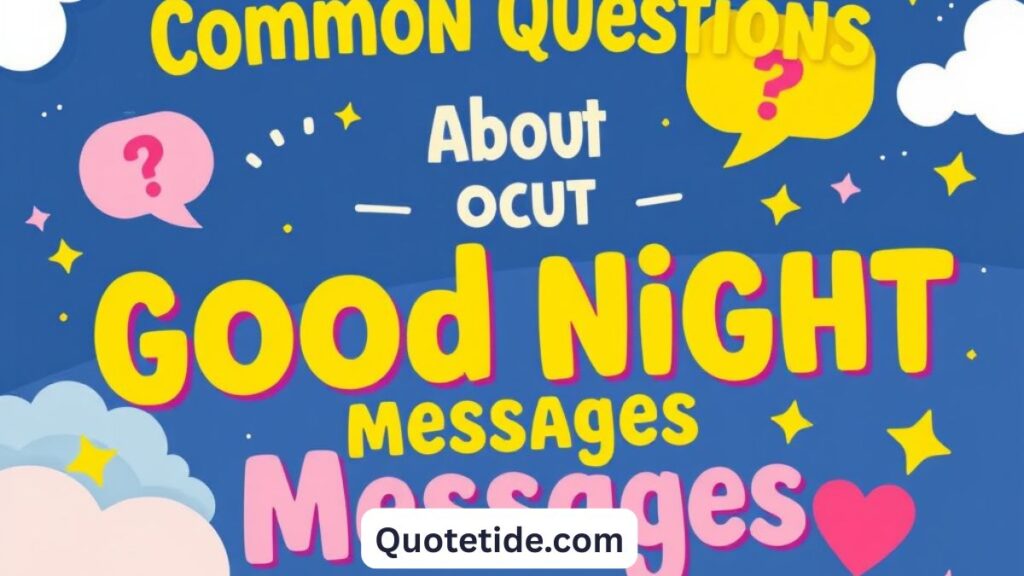 35 Sweet Good Night Messages for Someone Special to Make Them Smile