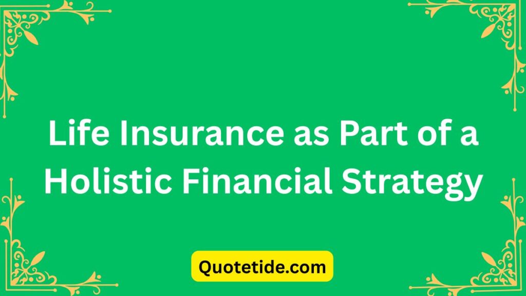 Best Quotes on Life Insurance (Safety First!)