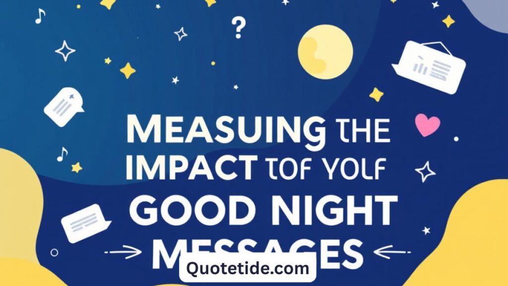35 Sweet Good Night Messages for Someone Special to Make Them Smile