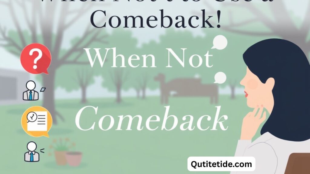 Best Comebacks to Shut Someone Up: Witty Responses for Every Situation