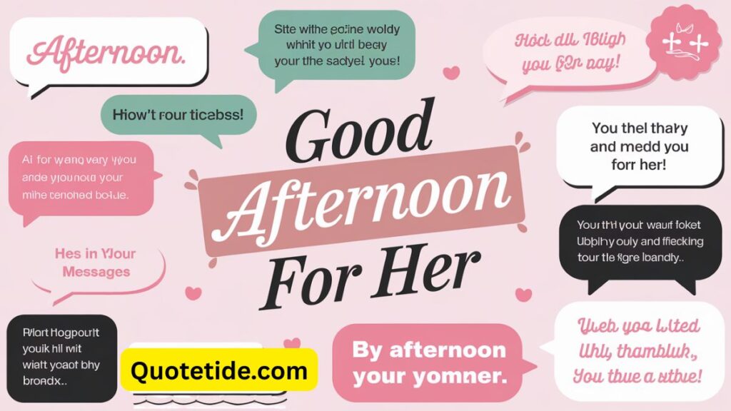 Good Afternoon Messages for Her: Love Notes That Brighten Her Day