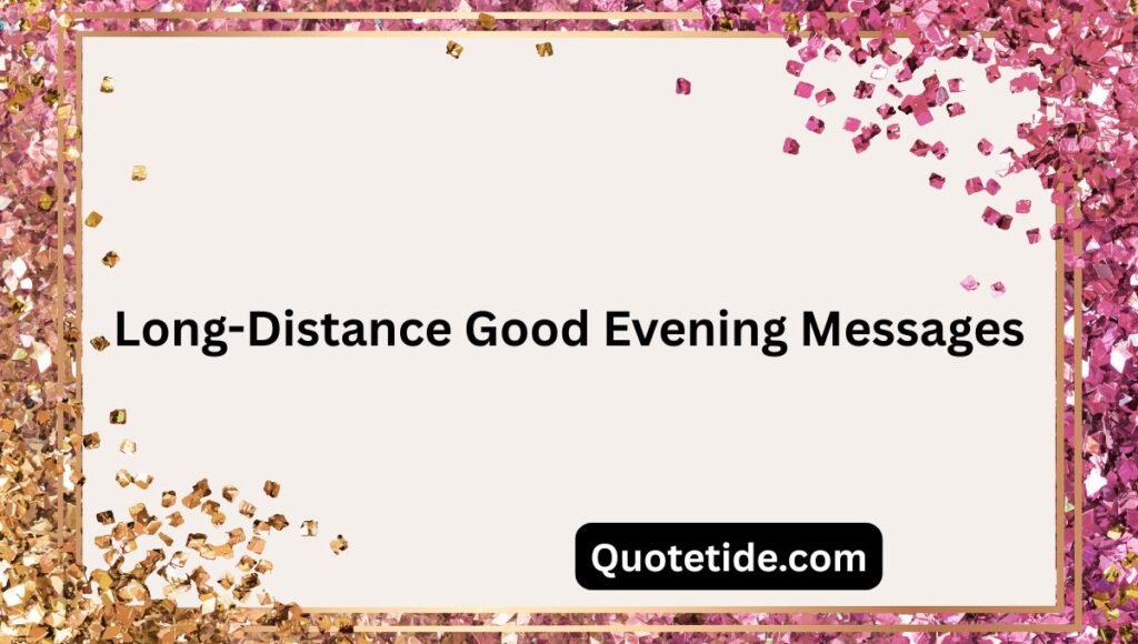 200+ romantic good evening messages for my wife