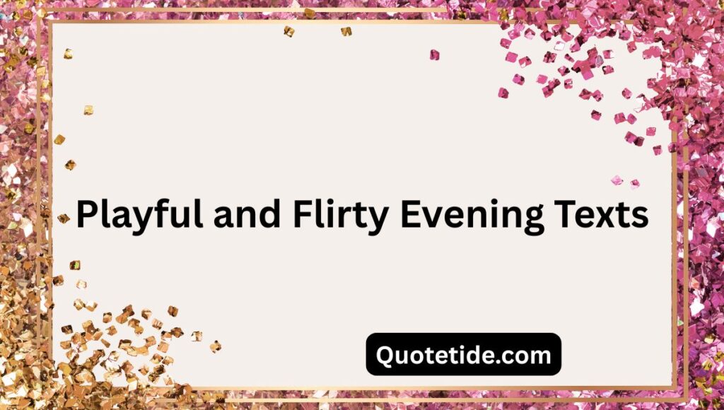 200+ romantic good evening messages for my wife